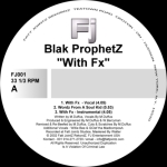 With FX - Blak Prophetz