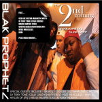 The 2nd Coming feat Tony Tone/Ced Gee puls more - Blak Prophetz